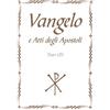 Vangelo e Atti degli Apostoli