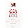 Edizioni Corraini Attrezzature urbane per la collettività. Cinquantasette disegni di riconversione progettuale 1977-1979. Ediz. italiana e inglese