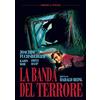 Sinister Film La Banda Del Terrore