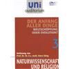 Komplett-Media GmbH Uni Auditorium - Weltschöpfung oder Evolution - Der Anfang aller Dinge 3 - Naturwissenschaft und Religion