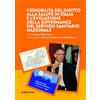 RUBBETTINO L'esigibilità del diritto alla salute in Italia e l'evoluzione della governance del Servizio sanitario nazionale