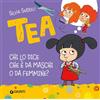 Giunti Psychometrics Tea. Chi lo dice che è da maschi o da femmine? Ediz. a colori