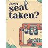 Poti Poti Studio Is This Seat Taken? PC Europe | Steam Altergift