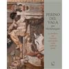 Officina Libraria Perino Del Vaga per Michelangelo. La Spalliera del Giudizio Universale nella Galleria Spada
