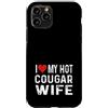 Valentine Anniversary Apparel for Men Wo Amo il mio caldo cougar moglie - cuore angosciato divertente Custodia per iPhone 11 Pro