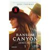 Newton Compton Editori Amore e lealtà. Ransom Canyon
