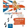 Tredieci ScoprInvalsi. Inglese. Per la Scuola elementare (Vol. 5)