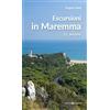 Editoriale Programma Escursioni in Maremma. 11 itinerari