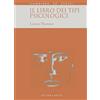 ASTROLABIO UBALDINI Il libro dei tipi psicologici