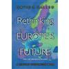 David P. Calleo Rethinking Europe's Future (Tascabile)
