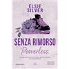 Newton Compton Editori Senza rimorso. Powerless