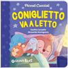 Giunti Psychometrics Coniglietto va a letto. Piccoli cuccioli. Ediz. illustrata