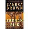 Sandra Brown French Silk (Tascabile)