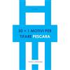 Silele edizioni 50+1 motivi per tifare Pescara