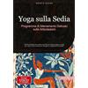 tredition Yoga sulla Sedia: Programma di Allenamento Delicato sulle Articolazioni: Guida completa per anziani over 60 con esercizi yoga su sedia per casa, ... per dimagrire e migliorare la mobilità: 3