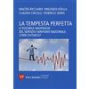 Vita E Pensiero La tempesta perfetta. Il possibile naufragio del servizio sanitario nazionale: come evitarlo?