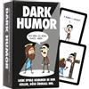 DARK HUMOR - Il gioco di carte oltre il bene e il male per gli appassionati di umorismo nero, sarcasmo, tabù e ironia