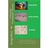 CREATESPACE Creazione Rivelazione Scienza: Creazione ed evoluzione non sono eventi alternativi, perche' la creazione e' un atto, l'evoluzione un metodo.: Volume 2