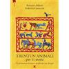 Keller Trentun animali per 31 storie. Un fantasioso bestiario medievale con disegni