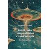 Gruppo Albatros Il Filo Puck e Liara. I due piccoli alieni e la pietra magica