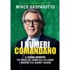 I Numeri Comandano: Il Sistema Definitivo per Controllare I Numeri Della Tua Azi