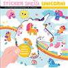 Librido Gallucci Unicorni. Sticker spessi. Con 25 stickers