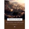 Fede & Cultura Polifonia valtortiana. Tutti i personaggi dell'Evangelo come mi è stato rivelato. A-G (Vol. 1)