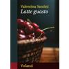 Voland Latte guasto