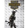 Life Is a Special Operation Com Special Operations Fitness (Tascabile)