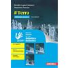 Zanichelli #Terra. Idee per imparare. Ediz. azzurra. Per le Scuole superiori