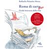 Il Palindromo Roma di carta plus. Guida letteraria della città