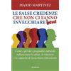 Armenia Le false credenze che non ci fanno invecchiare bene. Come e perché i pregiudizi culturali influenzano la salute, le relazioni e la capacità di invecchiare felici