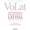Hoepli Libro Nuovo - Mio Primo Volat. Vocabolario Della Lingua Latina. Latino-Italiano,