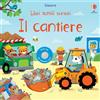 Usborne Libri tattili sonori - Il cantiere