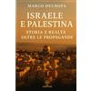 Ad Veritatem Israele e Palestina: Storia e realtà oltre le propagande