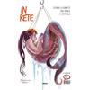 Ultra In rete. Storie a fumetti tra reale e virtuale
