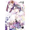 Star Comics Choking on love (Vol. 5)