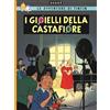 Editoriale Cosmo Le avventure di Tintin. I gioielli della Castafiore