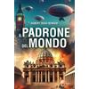 Il padrone del mondo