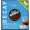 VERGNANO 16 Capsule A Modo Mio Vergnano Miscela Decaffeinata Compostabile