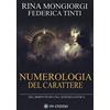 OM Numerologia del carattere. Nel rispetto di una scienza antica