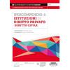 Edizioni Giuridiche Simone Ipercompendio di istituzioni di diritto privato (diritto civile). Fondamenti della disciplina. Glossario dei principali argomenti d'esame