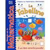 Doremì Junior Le tabelline. Giocando con la matematica. Ediz. a colori