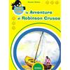 Mursia Le avventure di Robinson Crusoe. Ediz. a colori