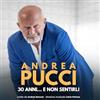 Ticketone IT Andrea Pucci - 30 Anni E Non Sentirli