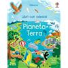 Usborne Pianeta Terra. Con adesivi
