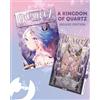 Edizioni BD A kingdom of quartz. Ediz. deluxe. Con 6 cards da collezione. Con 2 Segnalibro (Vol. 1)