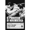 Giunti Psychometrics Il processo di Norimberga: I nazisti e i loro crimini di fronte alla Storia