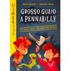 Pane e Sale Grosso guaio a Pennabilly. I casi della Spaghetti & Co. Nuova ediz.