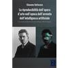 Giacomo Sottocasa La riproducibilità dell'opera d'arte nell'epoca dell'avvento dell'intelligenza artificiale: Una revisione attualizzata senza pretese dell'opera di Walter Benjamin